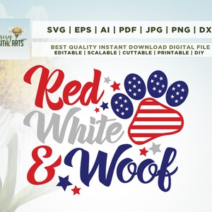 4 juli SVG, Rood, Wit en Woof SVG, Bestand knippen, Sublimatie, Clip Art, Cricut, Png, Svg, Paw Print SVG, Digitale Download, silhouet