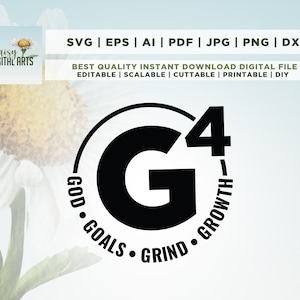 God Goals Grind Growth SVG, Religious svg, png, cut file, Cricut, Svg, Christian svg, Scripture, sublimation, instant download, silhouette