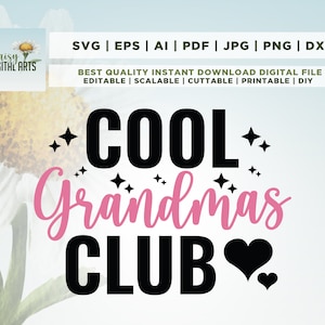 Cool Grandmas Club Svg, Grandma Svg, Cool Grandma Svg, Grandma Quotes Svg, Trendy Grandma Svg, Grandmother Svg, Grandma Shirt Svg, Cricut