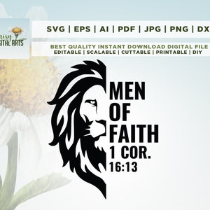 Männer des Glaubens SVG, Schrift Bibel Vers PNG, christliche Shirts Clipart, Bruder geschnitten Datei, Papa Vater Geschenke für ihn, Silhouette, Cricut Lion