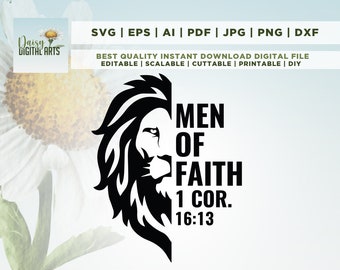 May include: Black and white graphic design of a lion's head with the text "Men of Faith 1 Cor. 16:13".