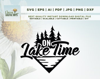 On Lake Time Design SVG, Cut File, Cricut, Png, Svg, sublimation, Sublimation design, Svg designs, Instant Download, silhouette