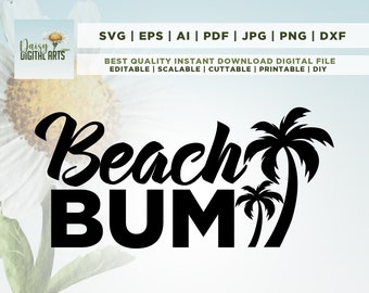 Beach Bum Svg, Summer Vibes Svg, Beach Vibes Svg, Vacation Svg, Beach Please Svg, Cricut, Png, Svg, Vacay Svg, Summer svg, Beach Shirt Svg