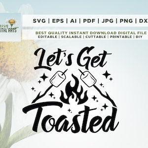 Vamos a tostarnos, Camping SVG, Otoño, Divertido dicho SVG, Camp Fire, Camper Svg, Vacaciones SVG, Cricut, Png, Svg, sublimación