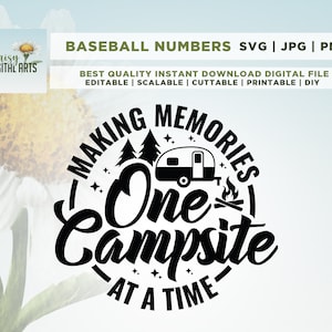 Haciendo recuerdos un campamento a la vez SVG, Camping SVG, Aventura SVG, Vacaciones Svg, Uso comercial svg, Archivo de corte, Cricut, Png, Svg