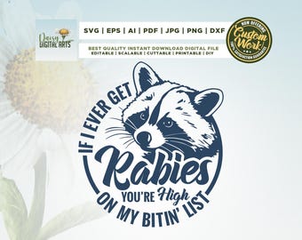 Funny Raccoon Vintage Svg, Rabies Biting List PNG, Cricut, Png, Svg, If I Ever Get Rabies, Racoon Png, Raccoon Svg, sublimation, Silhouette.