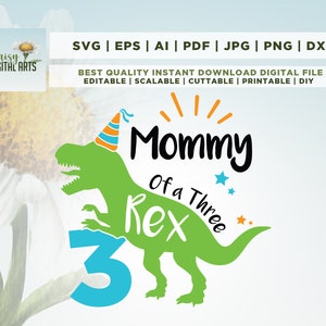 Mamá de un tres Rex Svg, tercer cumpleaños Saurus Svg, padre de cumpleaños de dinosaurio, mamá tres Rex cumpleaños, camiseta a juego de cumpleaños T-Rex Svg