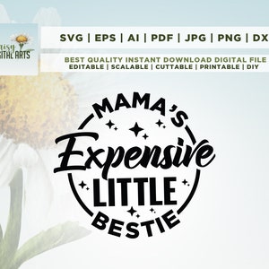 Mama's dure kleine Bestie SVG, grappige trendy Svg, Cricut, Png, Svg, sublimatie, Cool Bestie Svg, Instant Download, Mama en Bestie PNG