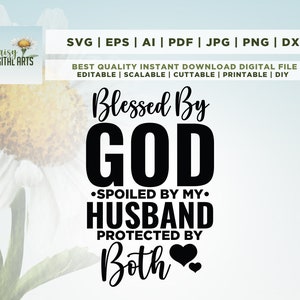 Gesegnet von Gott verwöhnt von meinem Mann SVG, christliche Zitate, Mama, Sprüche, Muttertag, Silhouette, Cricut, geschnitten Datei, digitaler Download
