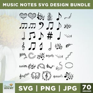 May include: A collection of black music note designs in various styles, including hearts, treble clefs, and individual notes. The text "MUSIC NOTES SVG DESIGN BUNDLE" is at the top, with "SVG | PNG | JPG" and "70 DESIGNS" at the bottom.