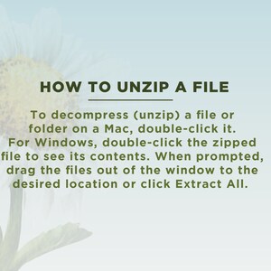 May include: A light blue background with a white daisy flower. The text "HOW TO UNZIP A FILE" is in dark green text. The text below explains how to unzip a file on a Mac and Windows computer.