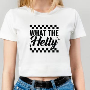What The Helly SVG, Cricut, Png, Svg, sublimering, trendig Rad PNG, sarkastisk humor, schackrutig PNG, trendig rolig grafisk t-shirt, sublimering. bild 3