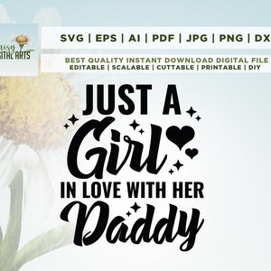 Solo una niña enamorada de su papá svg, padre hija svg, día del padre svg, padre svg, cameo, svg y png, cricut, png, svg, sublimación