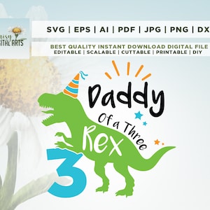 3 レックスのパパ SVG、3 歳の誕生日のサウルス SVG、恐竜の誕生日の親、3 レックスのパパの誕生日、T レックスの誕生日お揃いのシャツ SVG