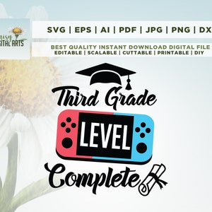 3 年生レベル完了 SVG、3 年生 SVG、卒業ビデオ ゲーム SVG PNG、Cricut、Png、SVG、学校終了 SVG、学校最終日 SVG
