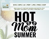Hot Mom Summer Svg, Beach Vibes Svg, Vacay Vibes Svg, Summer Svg, Summer Vibes Svg, Cricut, Hot Mom svg png, Mom Life Svg Png, Png, Svg