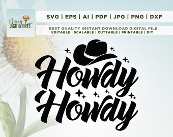 Howdy Svg, Howdy Yall Svg, Cowboy Svg, Cowboy Svg, Cricut, Png, Svg, sublimation, Cowgirl Svg, Southern Svg, Western Svg, Howdy Yall Country