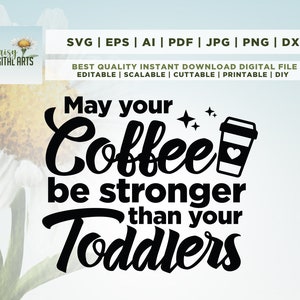 Funny Mom SVG, Sassy Mom Png, Funny Quote Svg, Cut file, Instant Download, Cricut, Png, sublimation, Sassy SVG, Coffee, Southern Saying Svg
