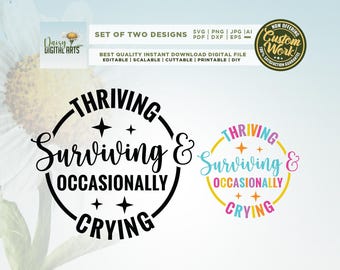 SVG de supervivencia y llanto ocasional, PNG sarcástico, SVG de humor adulto, Cricut, SVG de salud mental divertida, Diseño de cuadros PNG, sublimación