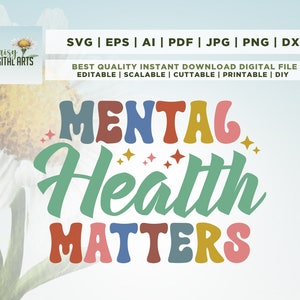 Mental Health Matters SVG, Mental Health Awareness Svg, Positive Svg, You Matter Svg, Be Kind Svg, Mental Health Svg, Self Love Svg, Svg