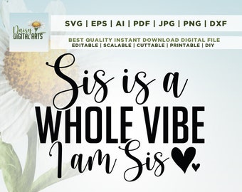 Sis est un Whole Vibe SVG, je suis Sis Svg, Black Queen Svg, Black Woman Svg, Melanin Svg, Minding Her Business Svg, Manifest Svg, Cricut