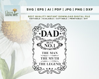 Father's Day SVG, Dad SVG, Best Dad, Whiskey Label, Daddy Svg, Happy Fathers Day, Cricut, Png, Svg, sublimation, Cut File Cricut, Silhouette