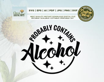 Probablemente contiene alcohol SVG, Cricut, Png, Svg, sublimación, divertido svg de beber, svg de beber alcohol, svg de beber durante el día, svg de beber para chicas