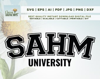 SAHM University SVG PNG, Mom Life Cut File (Digital Download)