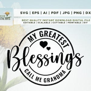 Minhas maiores bênçãos, me chame de vovó SVG, vovó SVG, vovó Svg, presente de vovó Svg, camisa de vovó SVG, Cricut, Png, Svg, sublimação