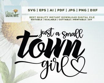 Just a Small Town Girl svg, Small Town Girl png, Small Town svg, Texas Girl svg, Small Town Girl svg, File di taglio, Cricut, Png, sublimazione