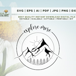 Mountain SVG, Explore More Lettered SVG, explore svg, explore files for Cricut, nature cut file, svg, png, dxf, Mountain Silhouette, camping