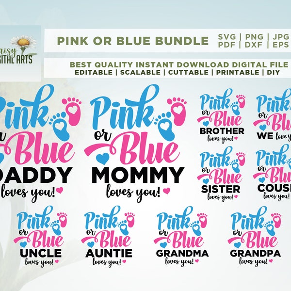 Pink or blue We love you svg, Pink or Blue Mommy Daddy Love You SVG, Gender Reveal svg, Gender Reveal Shirt svg, Baby Footprint