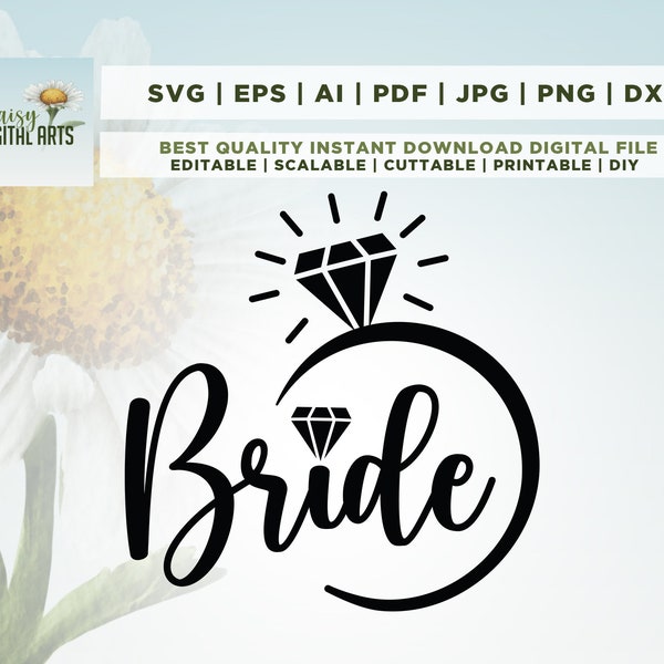 Bride, Bride svg, Wedding svg, Heart svg, Diamond Ring, Bridal Party, Bachelorette, Bride squad svg, png, dxf, cricut, silhouette