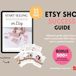 ETSY Shop Success Guide, Start selling digital products, Etsy Shop kit, Etsy course, Etsy SEO, Etsy passive income, ETSY eBook, Sell on Etsy