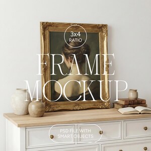 May include: A framed artwork mockup featuring a gold ornate frame with a 3x4 ratio. The artwork depicts a woman from the back, with a neutral color palette. The text "FRAME MOCKUP" is overlaid on the image, along with "PSD FILE WITH SMART OBJECTS".