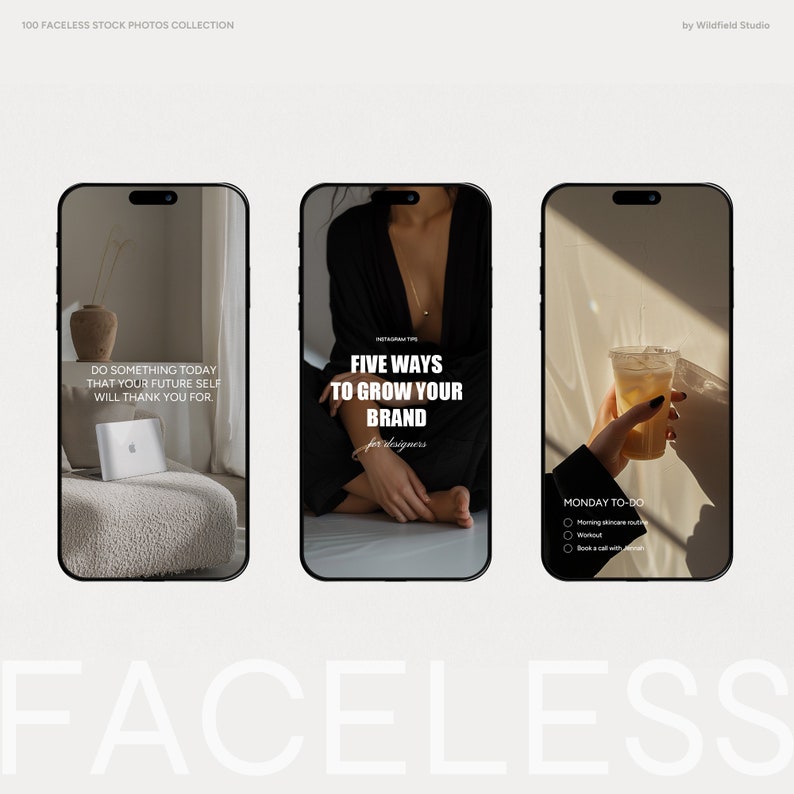 May include: Three phone screen mockups with different text overlays. The first mockup shows a laptop on a white fuzzy surface with the text "Do something today that your future self will thank you for." The second mockup shows a person wearing a black robe with the text "Five ways to grow your brand for designers." The third mockup shows a hand holding a glass of iced tea with the text "Monday to-do" and a list of tasks.