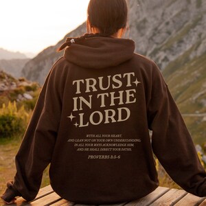 Trust In The Lord Hoodie Proverbs 3:5-6 Bible Verse Hoodie Trust The Lord Hoodie Church Outfits Christian Aesthetic Hoodie Christian Merch