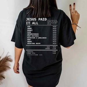 Salvation Jesus Paid It All Shirt Christian Receipt Shirt Trendy Christian Tshirt Faith Based T Shirt Scripture Shirt Bible Verses T Shirt