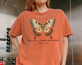 With God All Things Are Possible Shirt Matthew 19 26 Butterfly Christian Shirt Boho Butterfly Shirt Bible Scriptures Shirt Faith Based Shirt