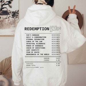 Redeemed Hoodie Christian Receipt Hoodie Bible Verse Hoodie Scripture Hoodie Faith Based Hoodie Trendy Christian Hoodie Jesus Merch
