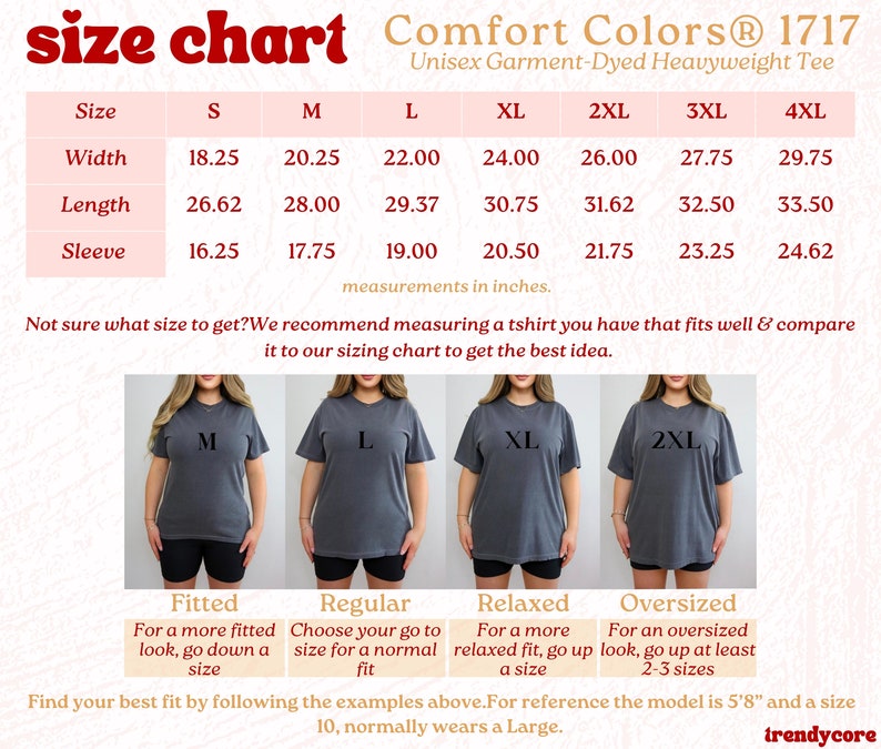 May include: Size chart for a unisex garment-dyed heavyweight tee shirt. The chart shows measurements in inches for width, length, and sleeve length for sizes S through 4XL. The chart also includes a visual guide to fit, showing a model wearing each size.