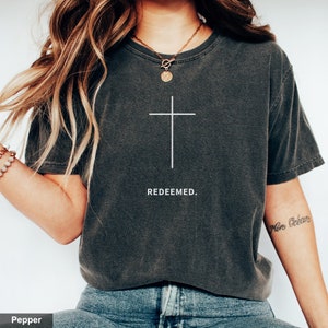 Redeemed Tshirt Scripture Tshirt Faith Based Shirts Bible Quote Shirt Worship Shirt Trendy Christian Shirt Bible Verse Shirt Religious Gifts