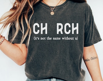 Church It's Not The Same Without U Shirt Church Group Shirt Trendy Church Shirt Sunday School Teacher Gifts Christian Merch Pastor Gifts