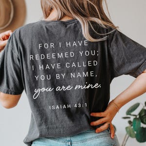 Fear Not For I Have Redeemed You Women T shirt Fear Not For I Have Redeemed You Women T shirt