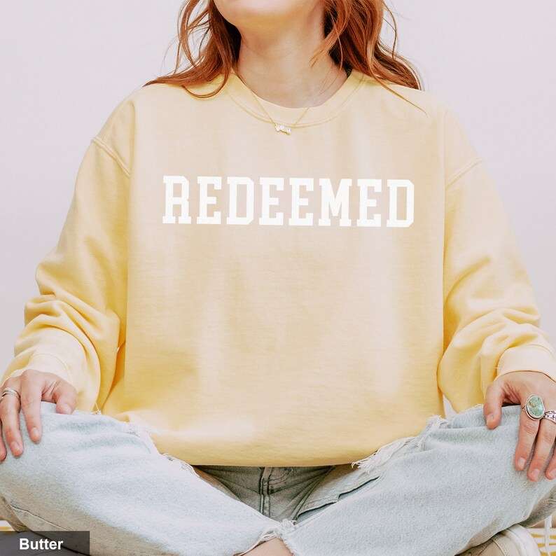 Redeemed Sweatshirt Christian Crewneck Comfort Colors Sweatshirt