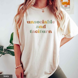 Unsociable and Taciturn Pride And Prejudice Shirt Jane Austen Themed Tshirts Booktrovert shirt Pride And Prejudice Comfort Colors Book Gifts