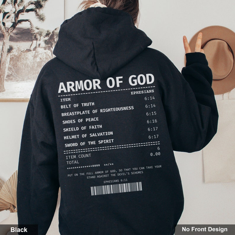 Put On The Full Armor Of God Hoodie Receipt Hoodie Scripture Hoodie Trendy Christian Hoodie Faith-Inspired Hoodie Bible Verses Clothes Black