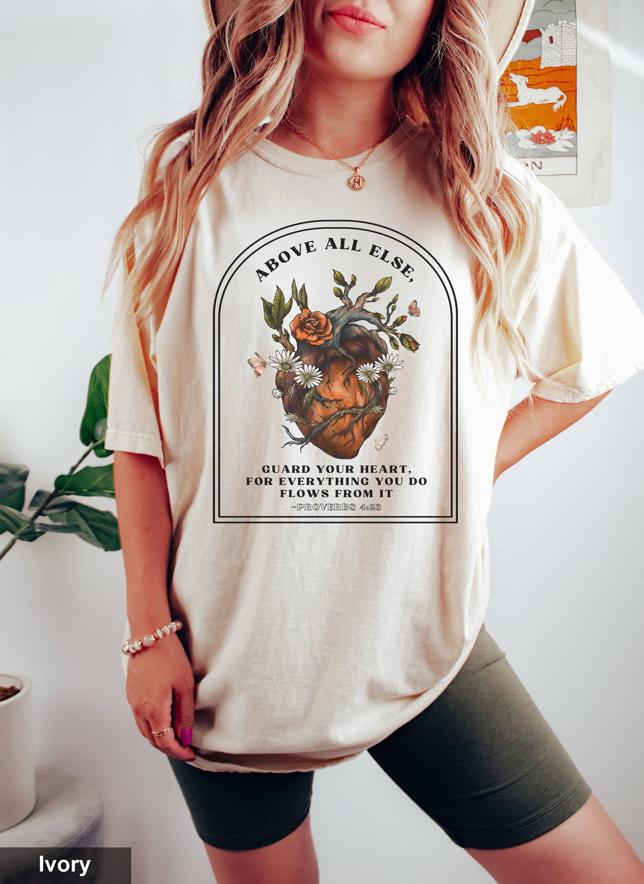 Above All Else Guard Your Heart T Shirt Above All Else Guard Your Heart T Shirt