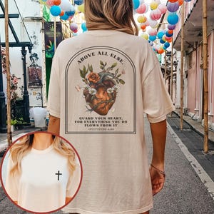 Above All Else Guard Your Heart Shirt Proverbs 4:23 Shirt Trendy Christian Shirt Bible Verse T-Shirt Christian Aesthetic T Shirt Jesus Merch