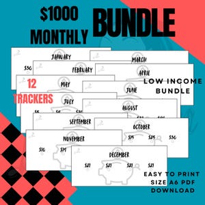 May include: A set of 12 printable A6 PDF monthly savings trackers featuring a piggy bank outline and designated dollar amounts for each month from January to December. The text includes $1000 MONTHLY BUNDLE, 12 TRACKERS, and LOW INCOME BUNDLE.